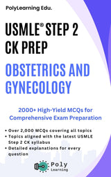 USMLE Step 2 CK Prep: Obstetrics and Gynecology: 2000+ High-Yield MCQs for Comprehensive Exam Preparation