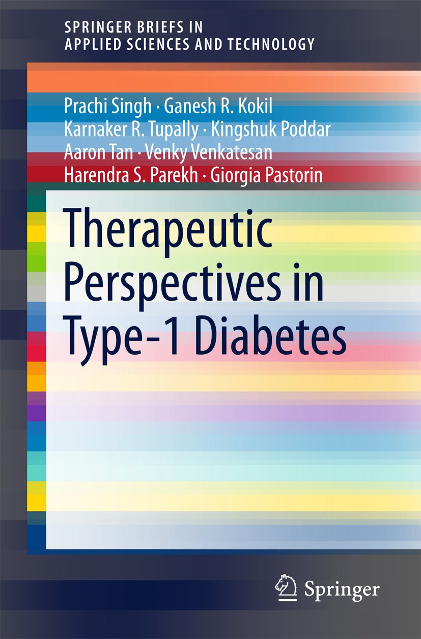 Therapeutic Perspectives in Type-1 Diabetes (SpringerBriefs in Applied Sciences and Technology)