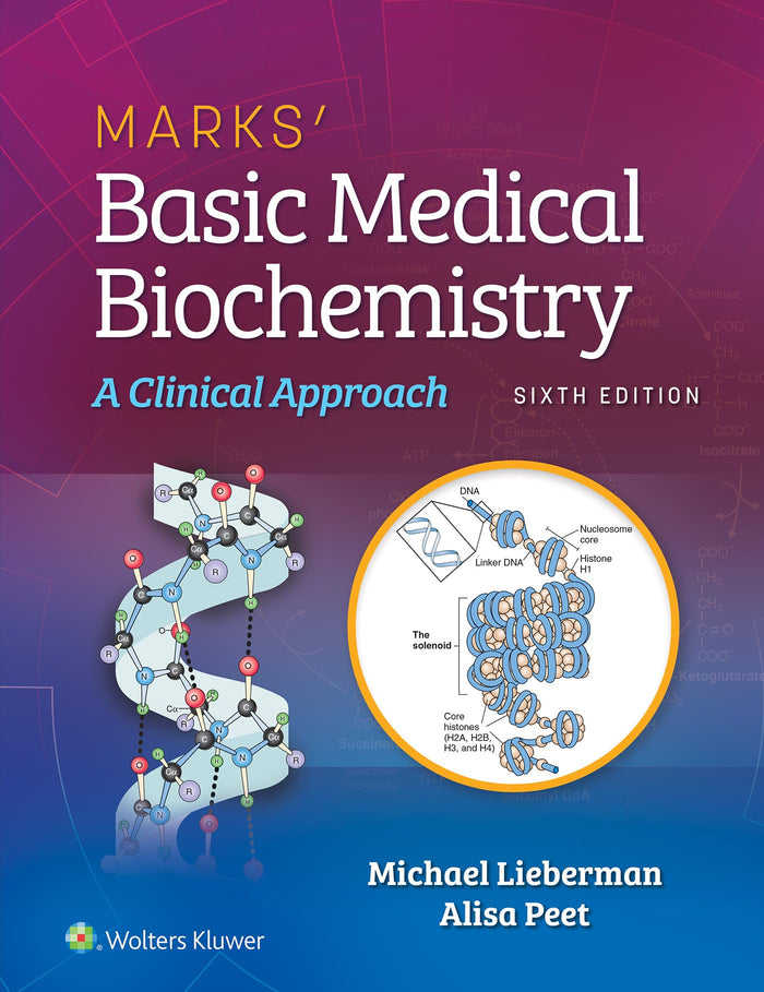 Marks' Basic Medical Biochemistry: A Clinical Approach: Sixth, North American Edition