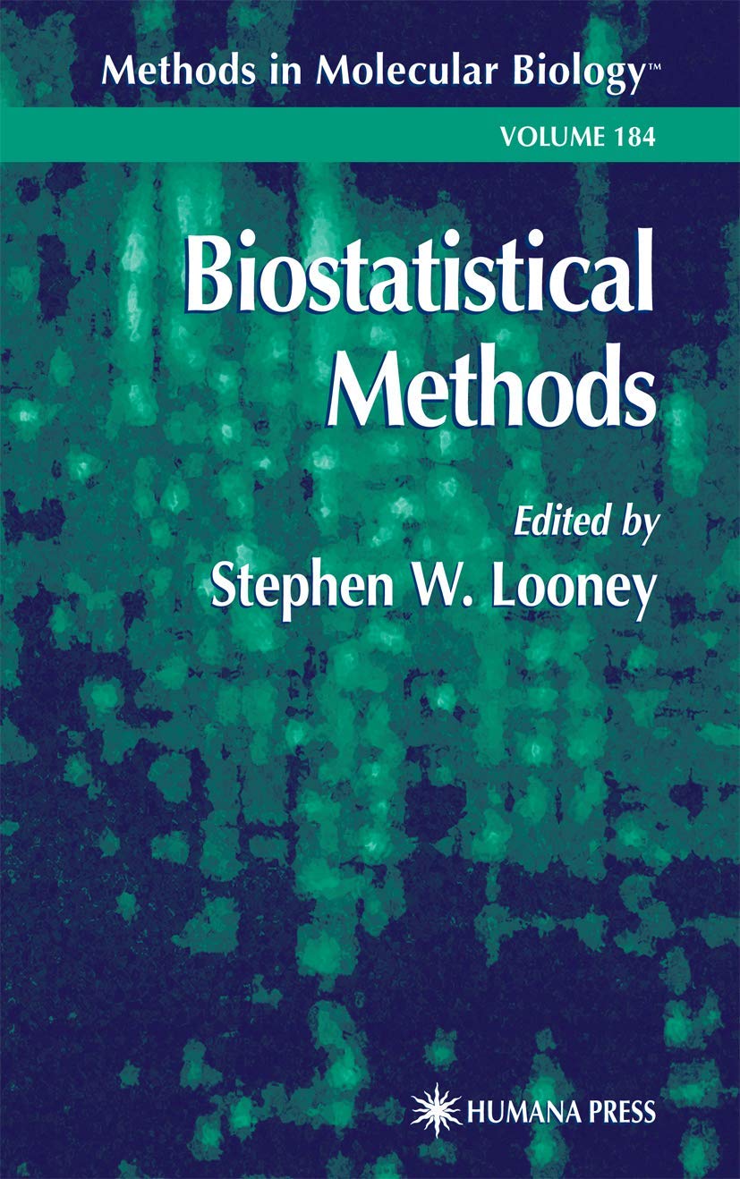 Biostatistical Methods in Molecular Biology, 184): Softcover reprint of 1st ed. 2002 Edition