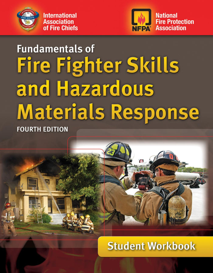 Fundamentals of Fire Fighter Skills and Hazardous Materials Response Student:.