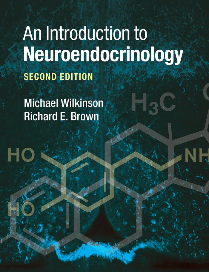 An Introduction to Neuroendocrinology: 2nd Edition