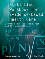 Statistics for Evidence-based Health Care (Evidence-Based Medicine): 1st Edition