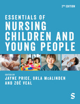 Essentials of Nursing Children and Young People: 2nd Edition, Kindle Edition