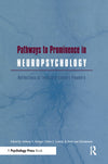 Pathways to Prominence in Neuropsychology: 1st Edition