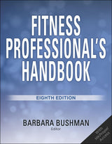 Fitness Professional's Handbook: Eighth Edition
