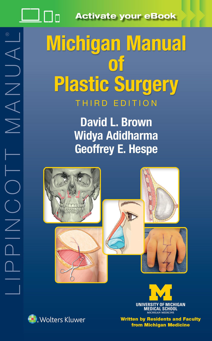 Michigan Manual of Plastic Surgery: Third Edition