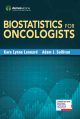 Biostatistics for Oncologists: First Edition