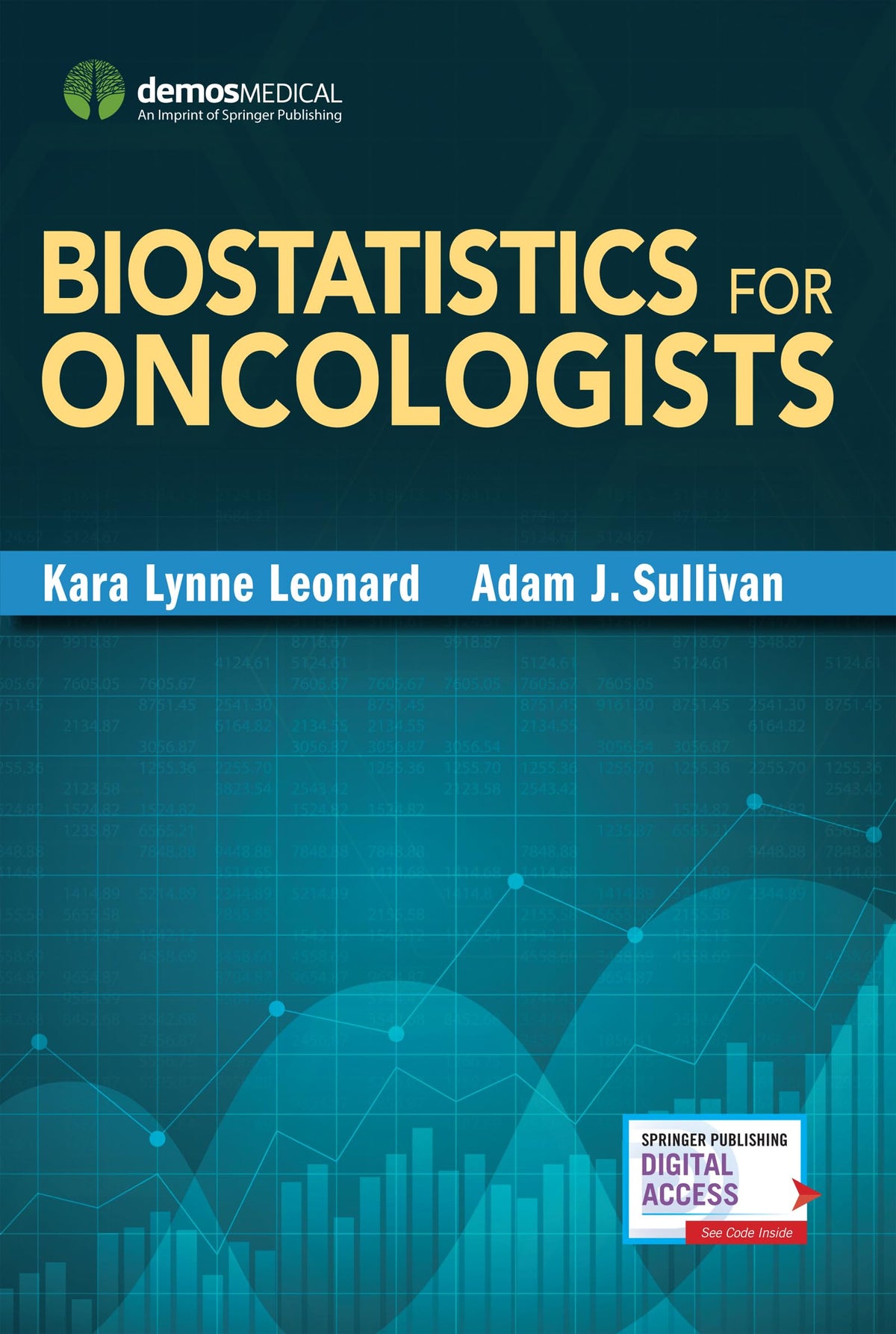 Biostatistics for Oncologists: First Edition