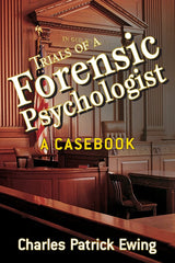 Trials of a Forensic Psychologist: A Casebook