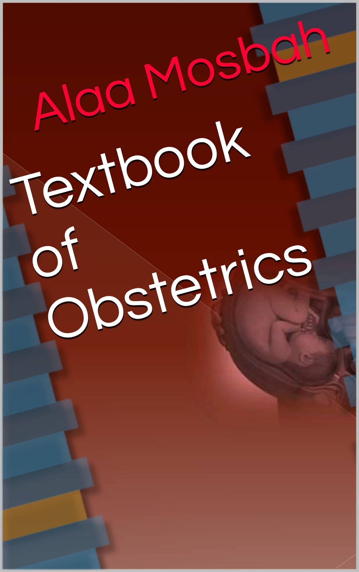 Textbook of Obstetrics