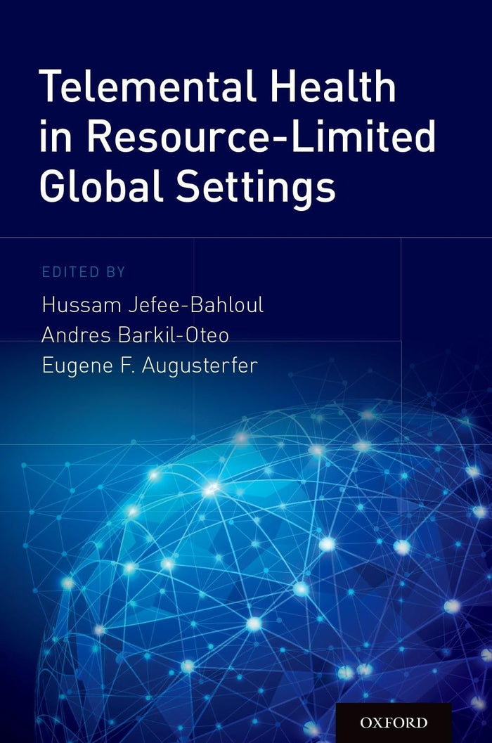 Telemental Health in Resource-Limited Global Settings: 1st Edition