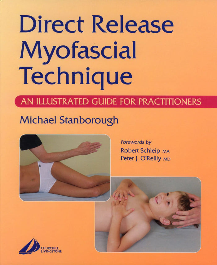 Direct Release Myofascial Technique: An Illustrated Guide for Practitioners