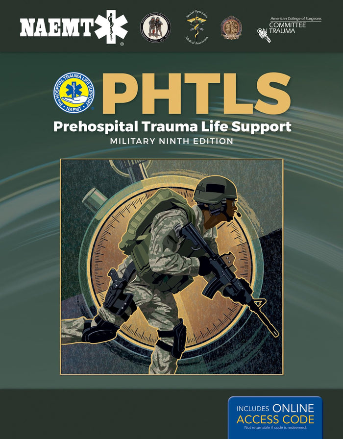 PHTLS: Prehospital Trauma Life Support, Military Edition:.