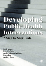 Developing Public Health Interventions: A Step-by-Step Guide: 1st Edition, Kindle Edition