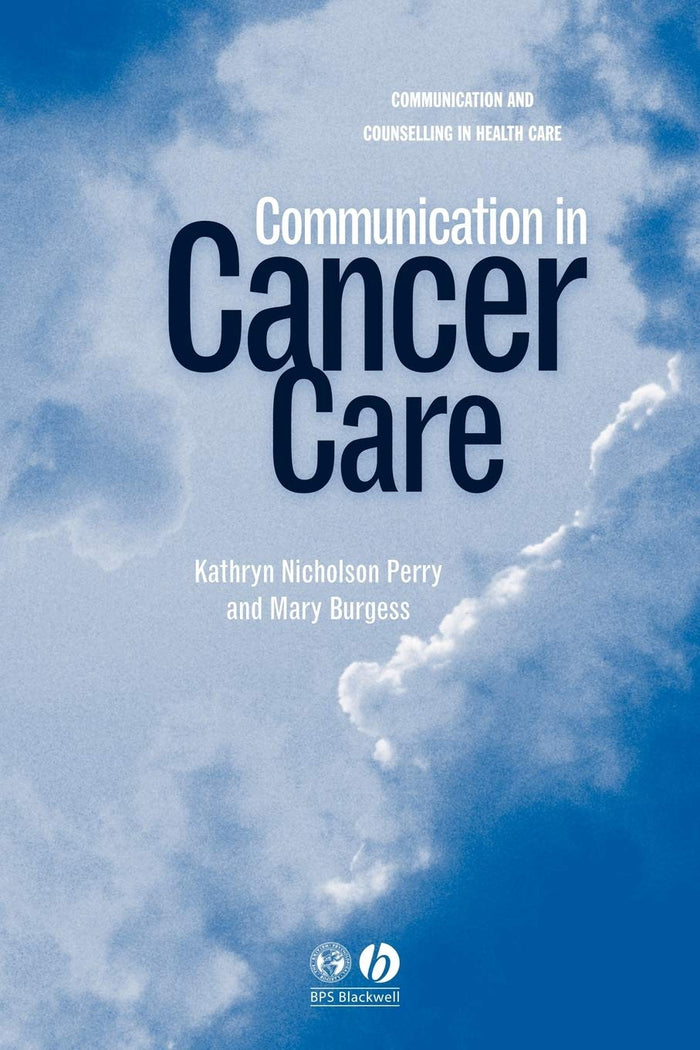 Communication in Cancer Care (Communication and Counselling in Health Care): 1st Edition