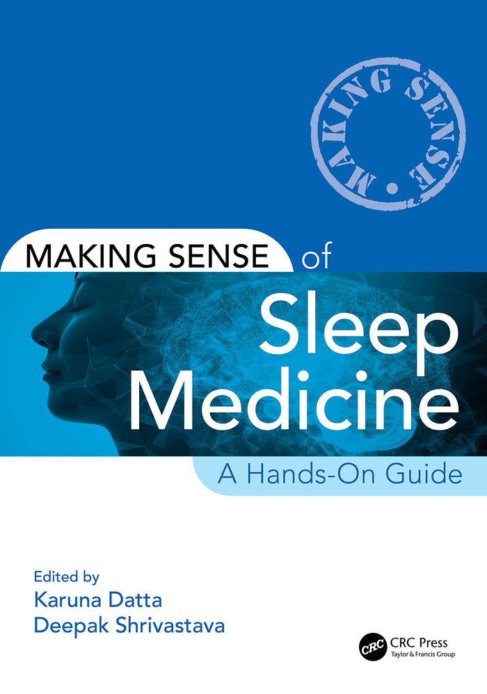 Making Sense of Sleep Medicine: 1st Edition