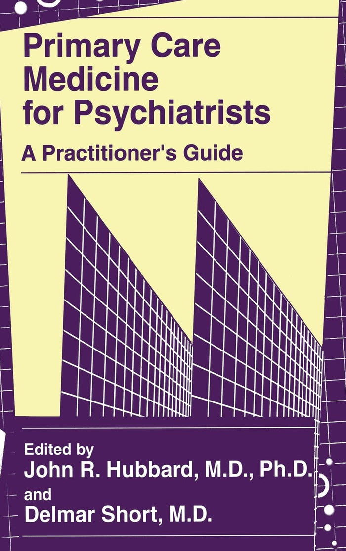 Primary Care Medicine for Psychiatrists: A Practitioner's Guide