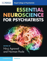 Essential Neuroscience for Psychiatrists (Royal College of Psychiatrists)