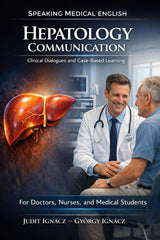 Hepatology Communication: Liver Diseases (Speaking Medical English)