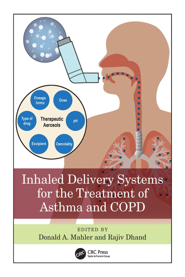 Inhaled Delivery Systems for the Treatment of Asthma and COPD: 1st Edition