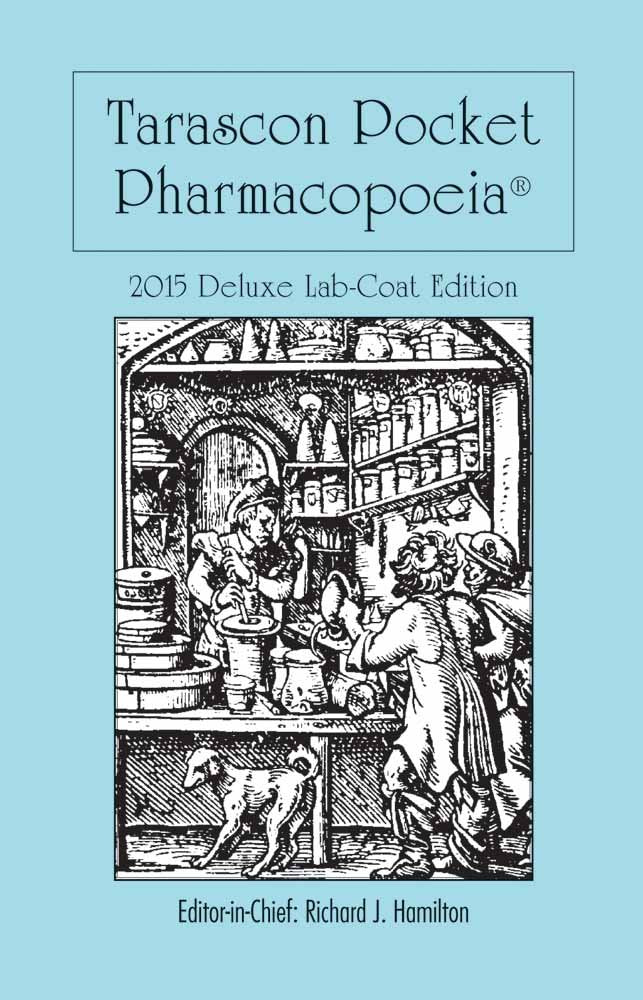 Tarascon Pocket Pharmacopoeia 2015: Lab-Coat Edition: Deluxe Edition