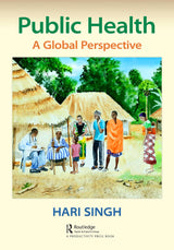 Public Health: A Global Perspective: 1st Edition, Kindle Edition