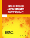 In Silico Modeling and Simulation for Diabetes Therapy
