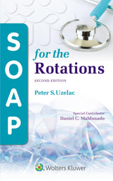 SOAP for the Rotations: Second Edition