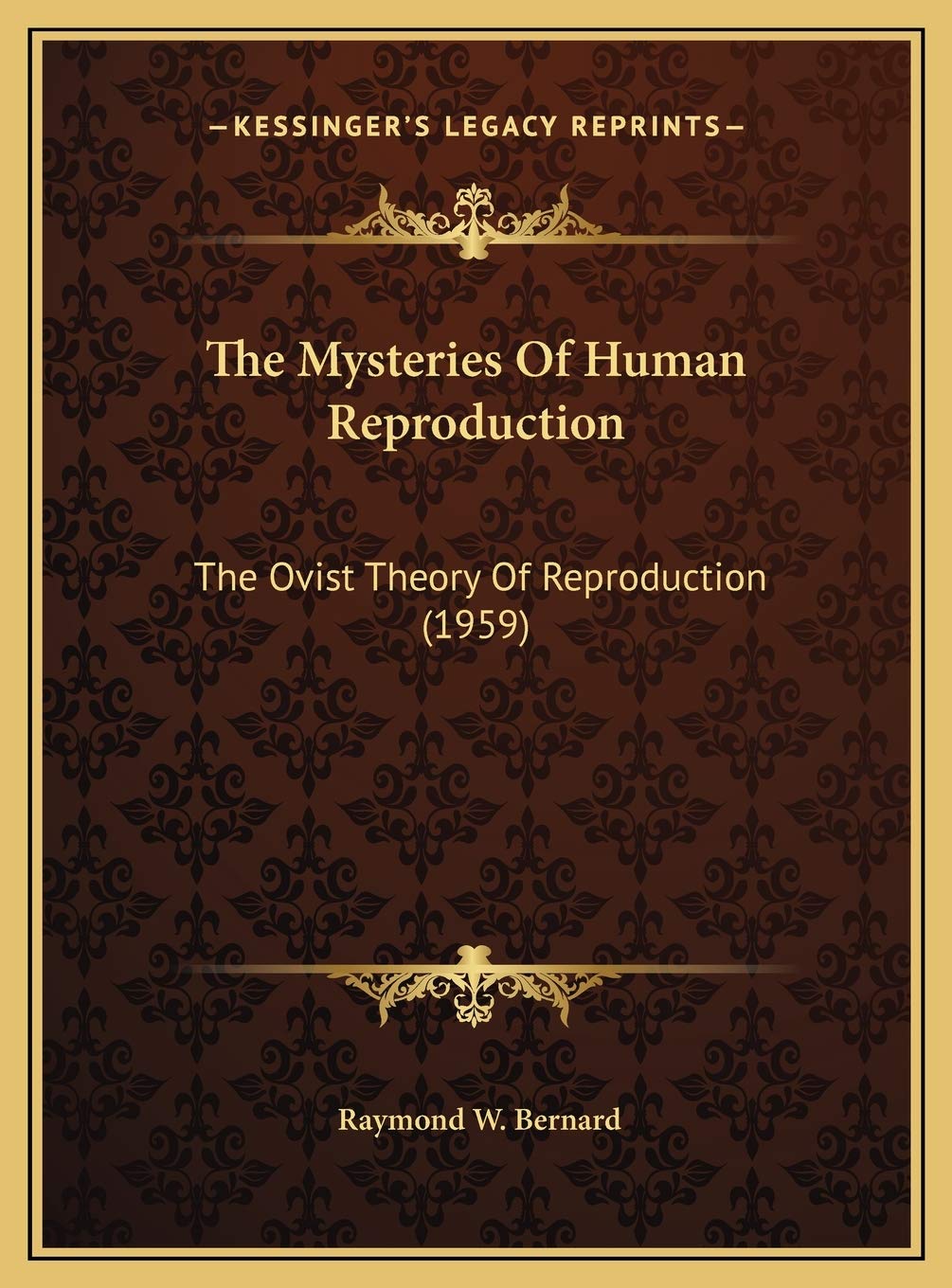 The Mysteries Of Human Reproduction: The Ovist Theory Of Reproduction (1959)