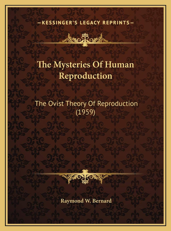 The Mysteries Of Human Reproduction: The Ovist Theory Of Reproduction (1959)
