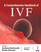 A Comprehensive Handbook of IVF: 1st Edition