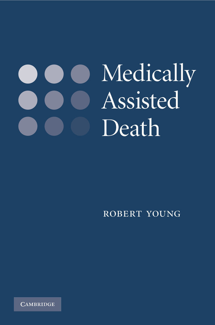Medically Assisted Death: 1st Edition