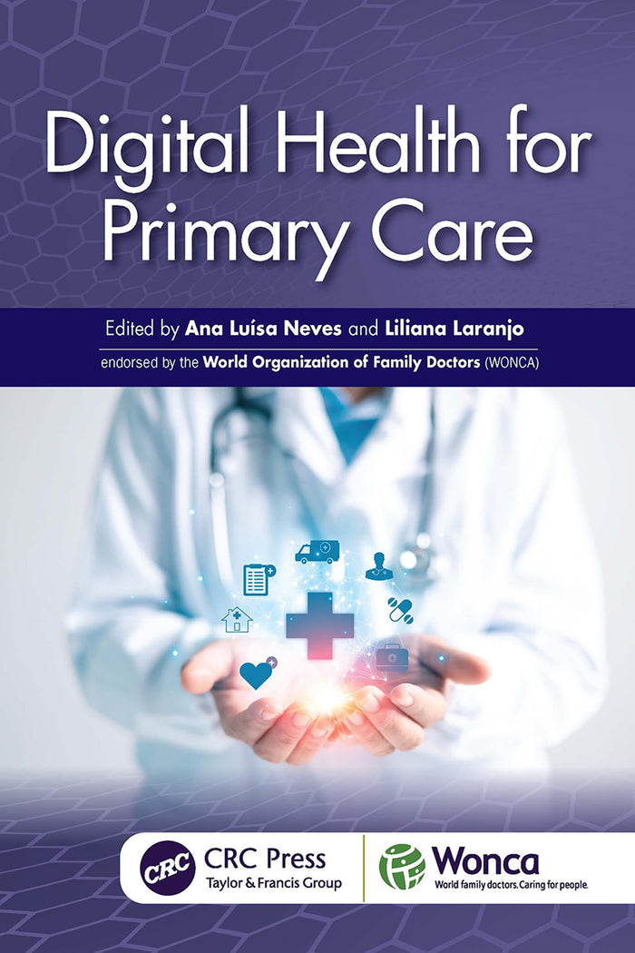 Digital Health for Primary Care (WONCA Family Medicine): 1st Edition