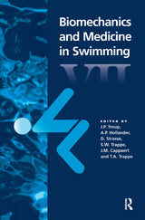 Biomechanics and Medicine in Swimming VII: 1st Edition