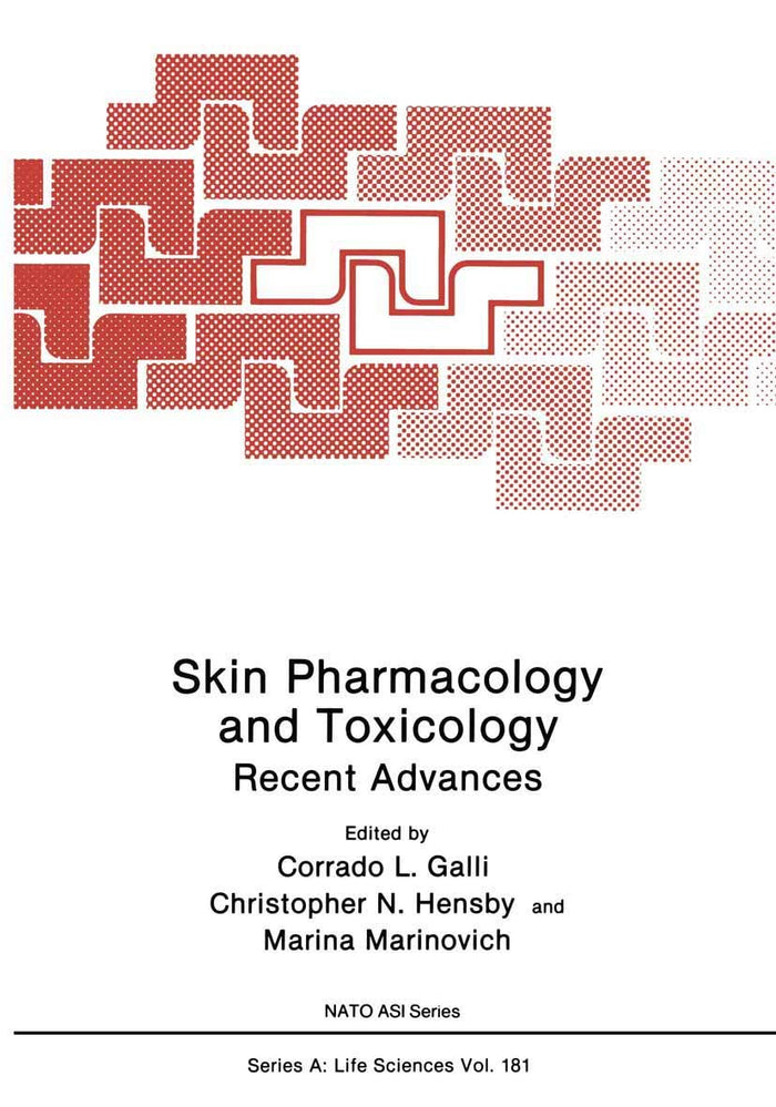 Skin Pharmacology and Toxicology: Recent Advances (NATO Science Series A:, 181)