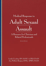 Medical Response to Adult Sexual Assault 2E: 2nd Edition