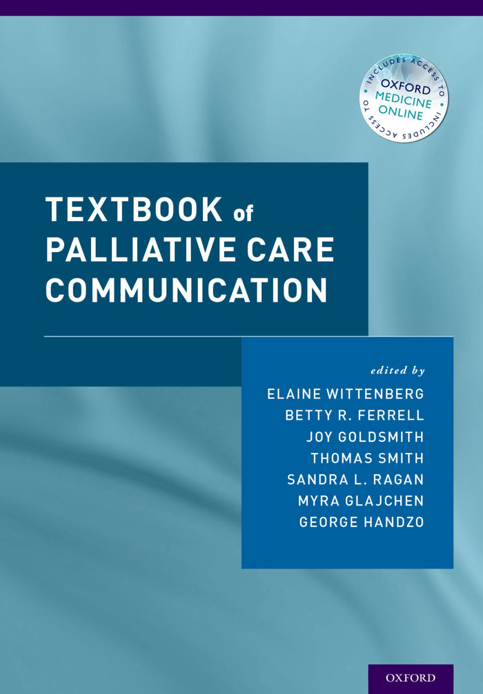 Textbook of Palliative Care Communication: Illustrated Edition
