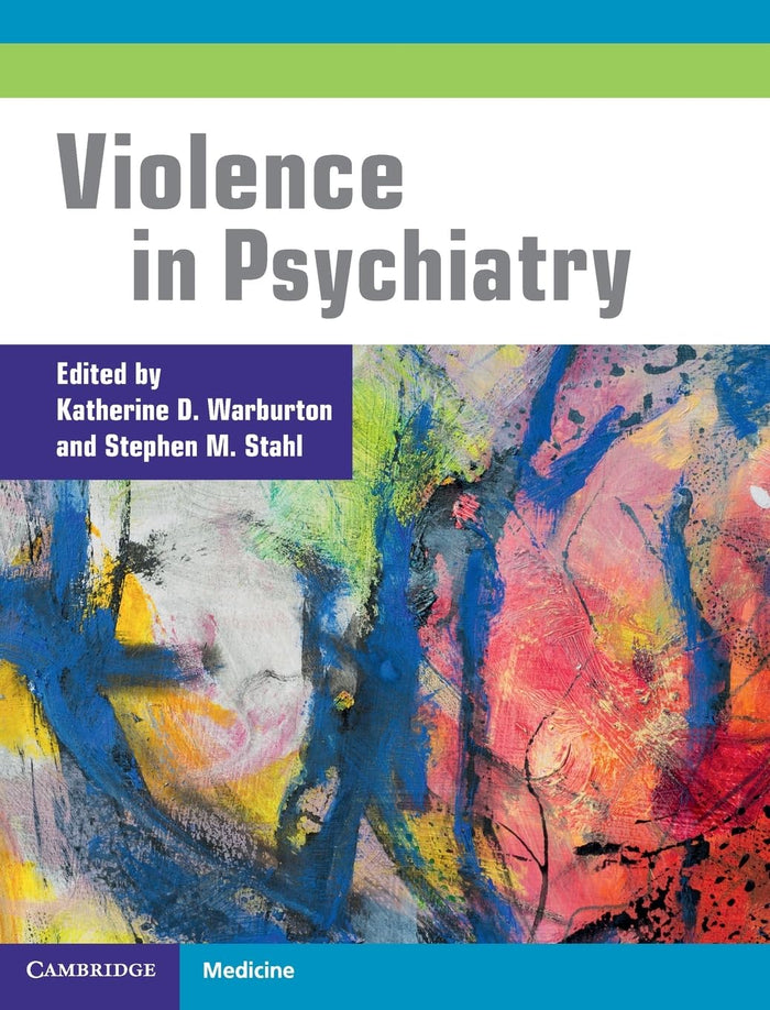 Violence in Psychiatry: New Edition