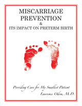 MISCARRIAGE PREVENTION: & ITS IMPACT ON PRETERM BIRTH