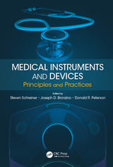 Medical Instruments and Devices: Principles and Practices: 1st Edition, Kindle Edition