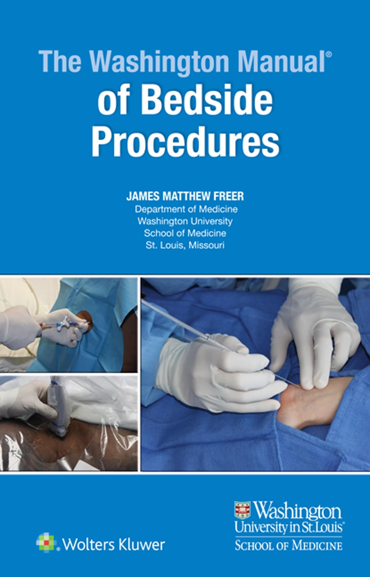The Washington Manual of Bedside Procedures: 1st Edition
