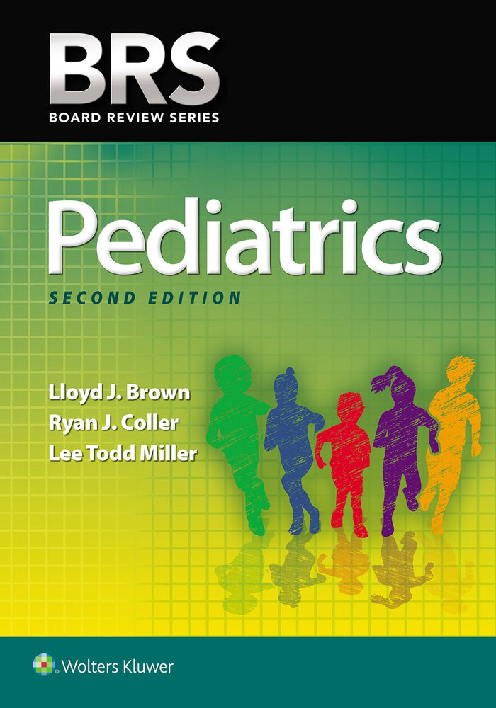 BRS Pediatrics (Board Review Series): 2nd Edition