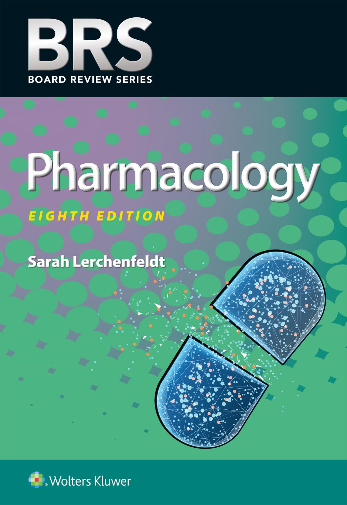 BRS Pharmacology: Eighth Edition