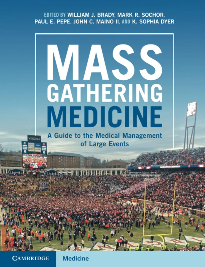 Mass Gathering Medicine: 1st Edition