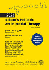 2022 Nelson’s Pediatric Antimicrobial Therapy: Twenty-eighth Edition