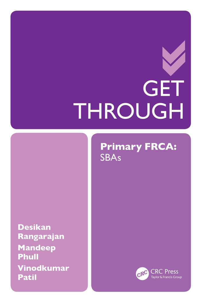 Get Through Primary FRCA: SBAs: 1st Edition, Kindle Edition
