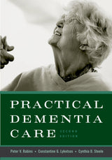 Practical Dementia Care: 2nd Edition
