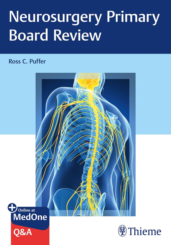 Neurosurgery Primary Board Review: Illustrated Edition