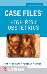 Case Files High-Risk Obstetrics (LANGE Case Files): 1st Edition